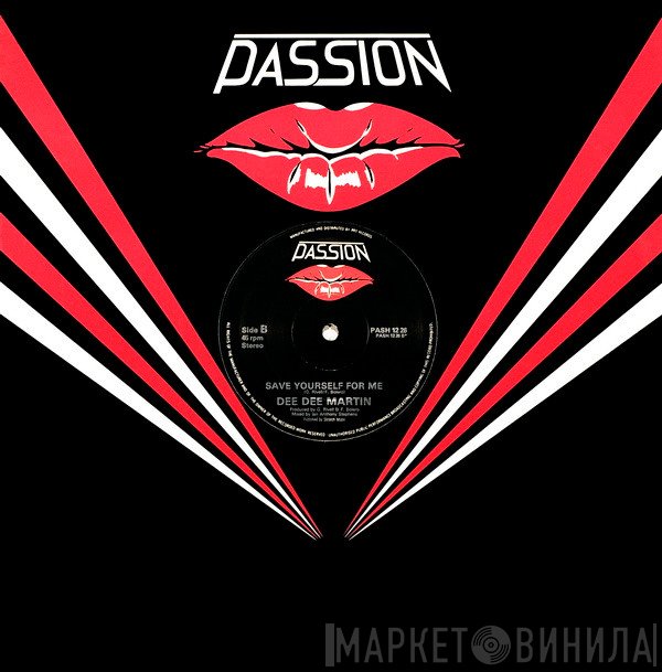 Charade , Dee Dee Martin - I'm The One / Save Yourself For Me
