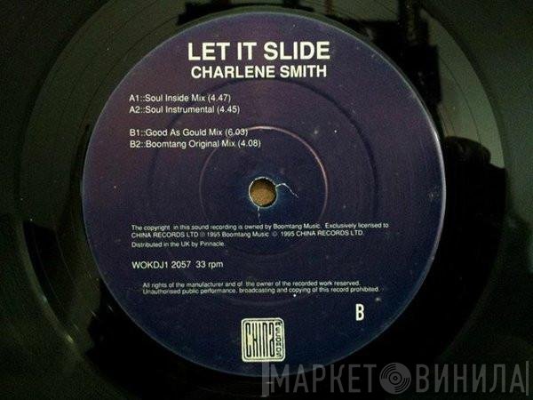 Charlene Smith - Let It Slide