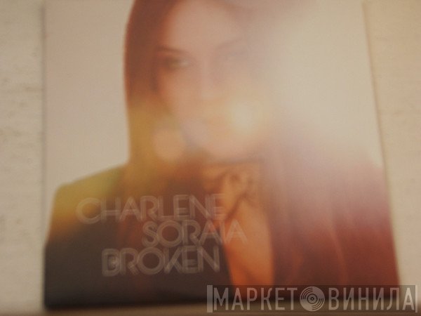 Charlene Soraia - Broken