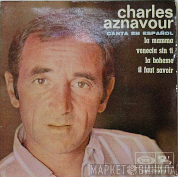Charles Aznavour - Canta En Español