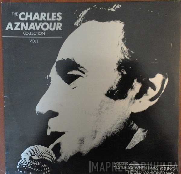 Charles Aznavour - The Charles Aznavour Collection Vol. 1