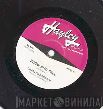 Charles Brimmer, Love 'N' Comfort Orchestra - Show And Tell