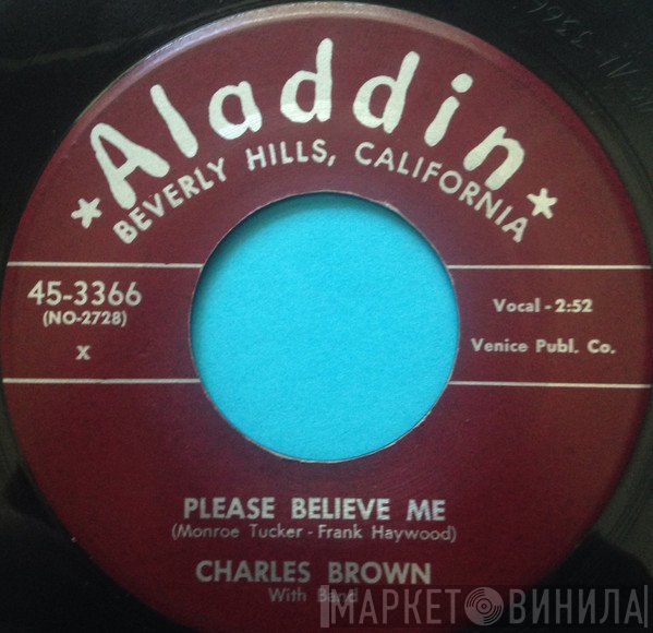 Charles Brown And His Band - Please Believe Me
