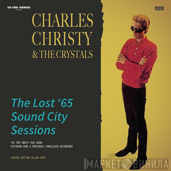 Charles Christy & The Crystals - The Lost '65 Sound City Sessions