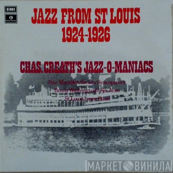 Charles Creath's Jazz-O-Maniacs, Fate Marable's Society Syncopators, Benny Washington's Six Aces, St. Louis Levee Band - Jazz from St.Louis 1924-1926