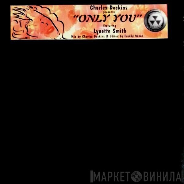 Charles Dockins, Lynette Smith - Only You