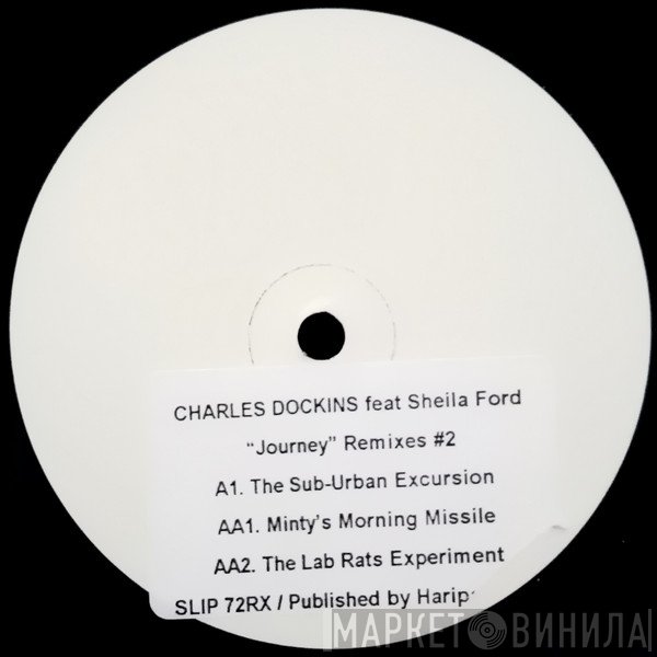 Charles Dockins, Sheila Ford - Journey (Remixes #2)