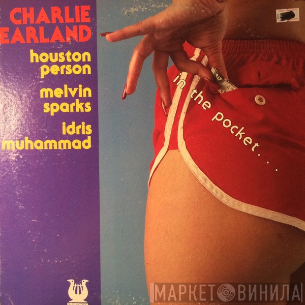 Charles Earland  - In The Pocket...
