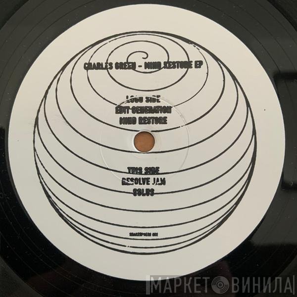Charles Green  - Mind Restore EP