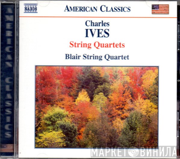 Charles Ives, Blair String Quartet  - String Quartets