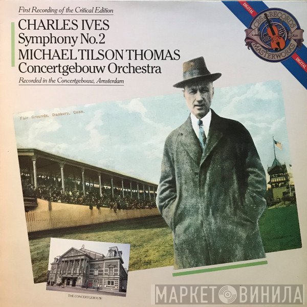 Charles Ives, Michael Tilson Thomas, Concertgebouworkest - Symphony No. 2