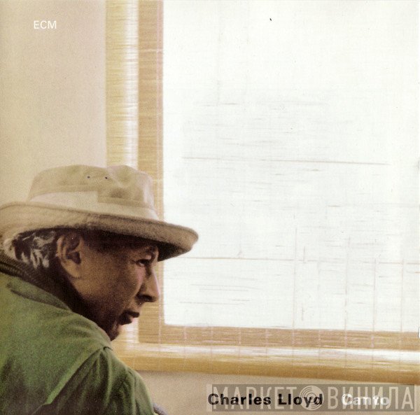 Charles Lloyd  - Canto