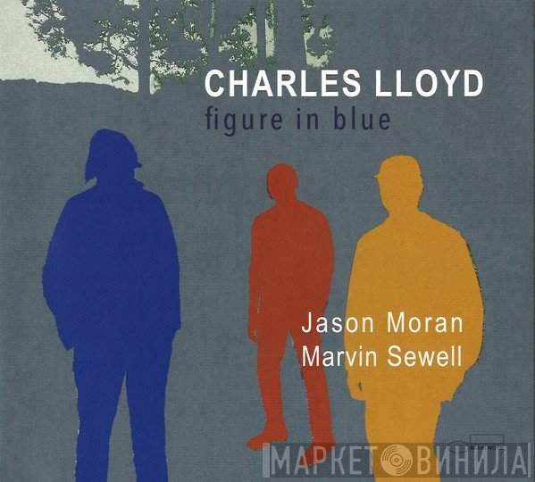 Charles Lloyd - Figure In Blue