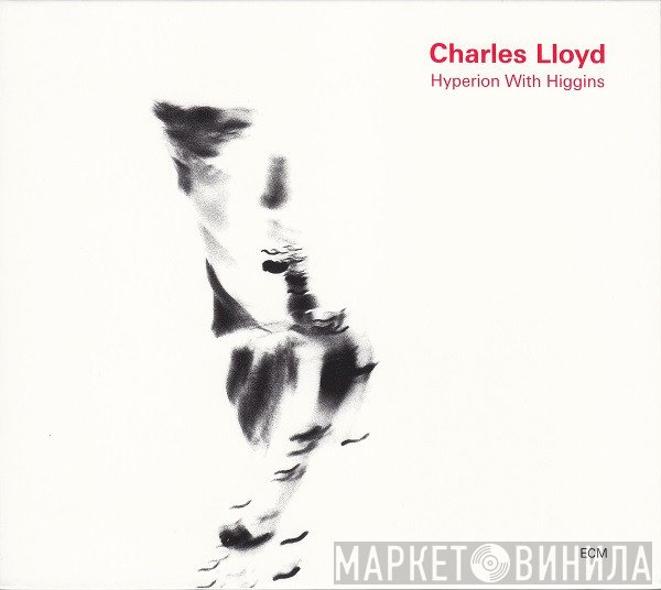 Charles Lloyd  - Hyperion With Higgins