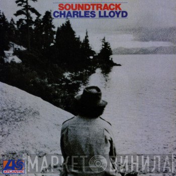 Charles Lloyd  - Soundtrack