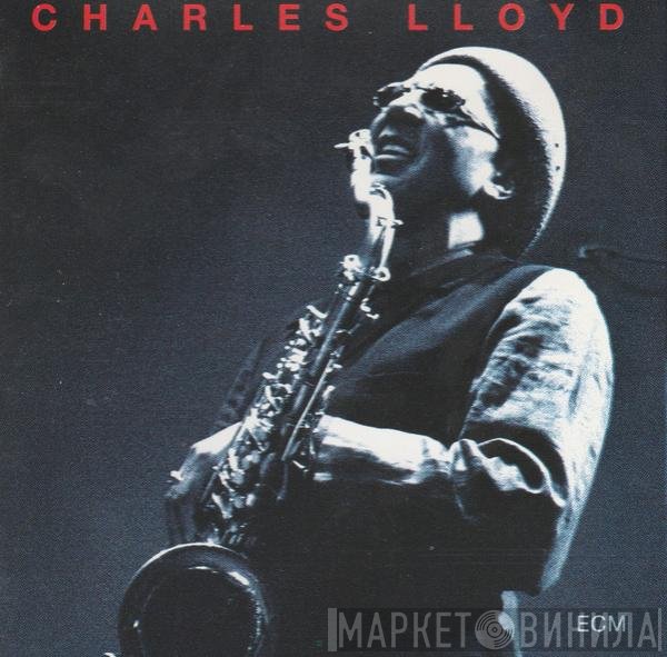 Charles Lloyd  - The Call
