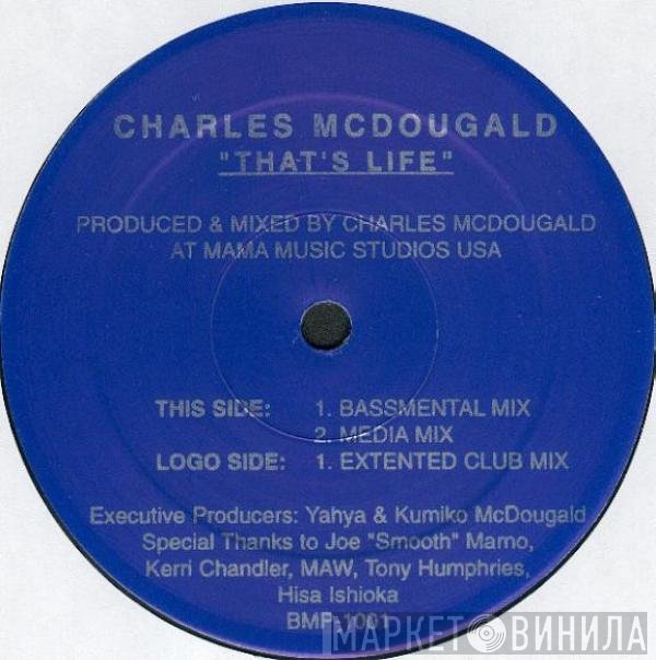 Charles McDougald  - That's Life