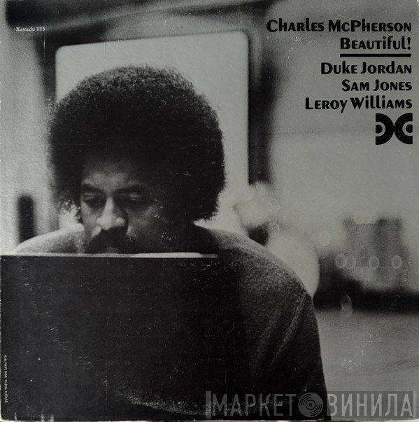 Charles McPherson  - Beautiful!