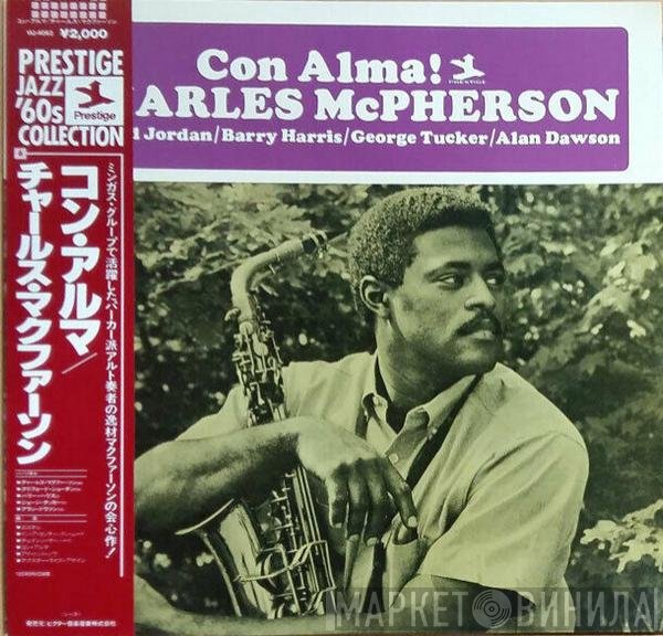 Charles McPherson  - Con Alma!