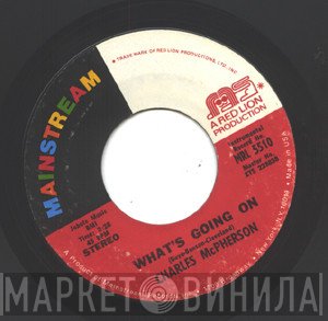 Charles McPherson - What's Going On