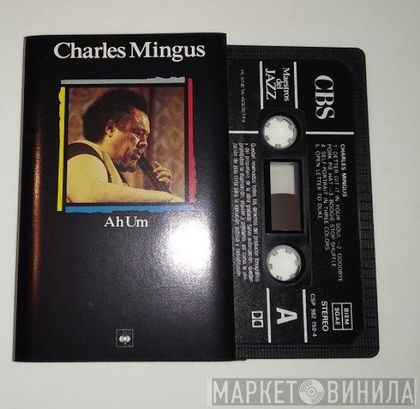 Charles Mingus  - Ah Um