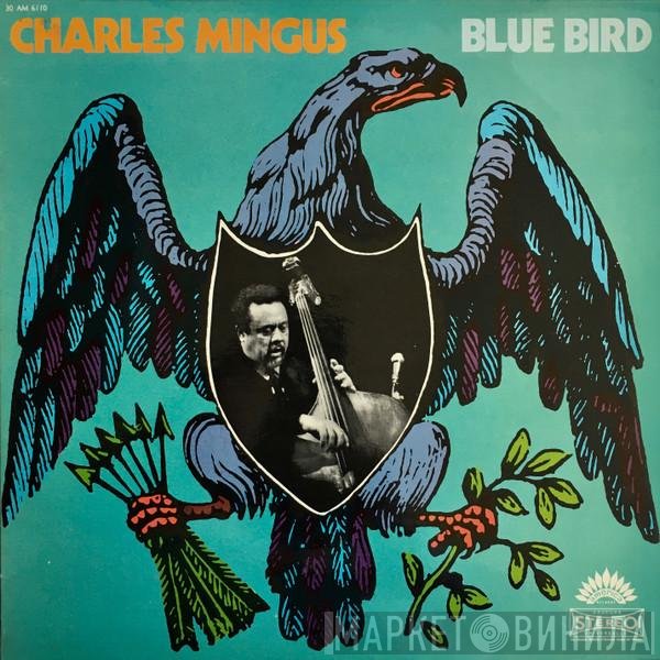 Charles Mingus  - Blue Bird