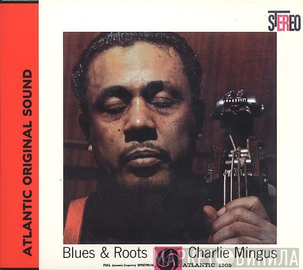 Charles Mingus  - Blues & Roots