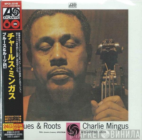 Charles Mingus  - Blues & Roots