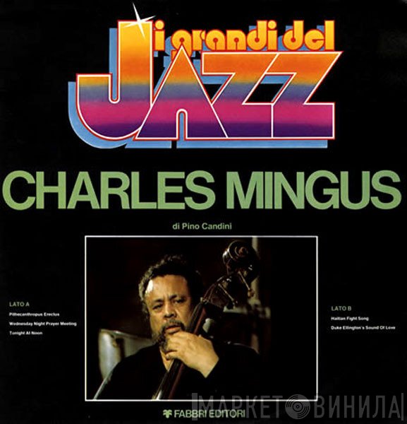 Charles Mingus  - Charles Mingus