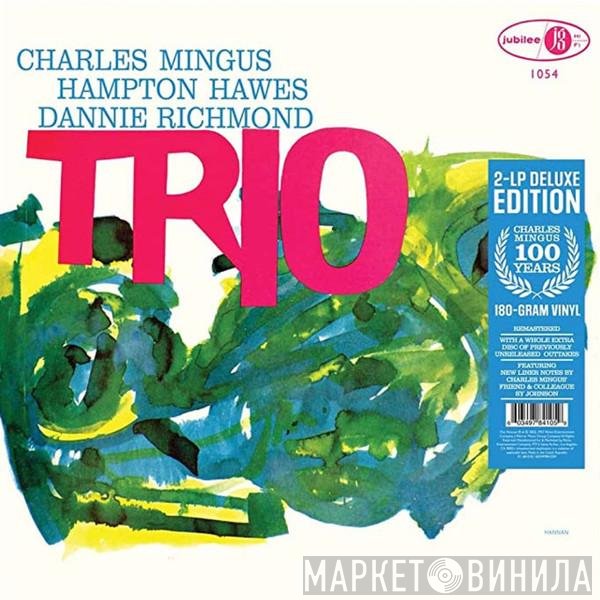 Charles Mingus, Hampton Hawes, Dannie Richmond - Mingus Three