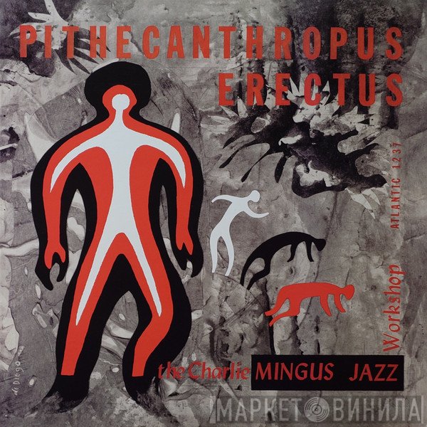 Charles Mingus Jazz Workshop - Pithecanthropus Erectus