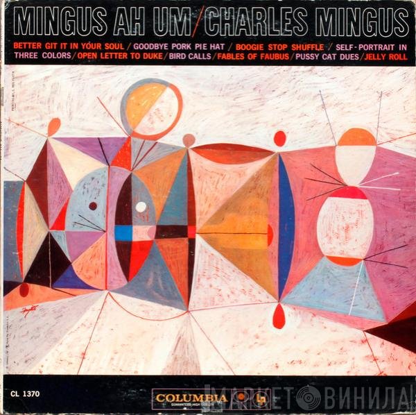 Charles Mingus  - Mingus Ah Um
