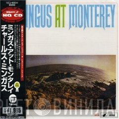 Charles Mingus - Mingus At Monterey