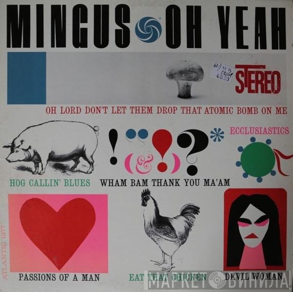 Charles Mingus  - Oh Yeah