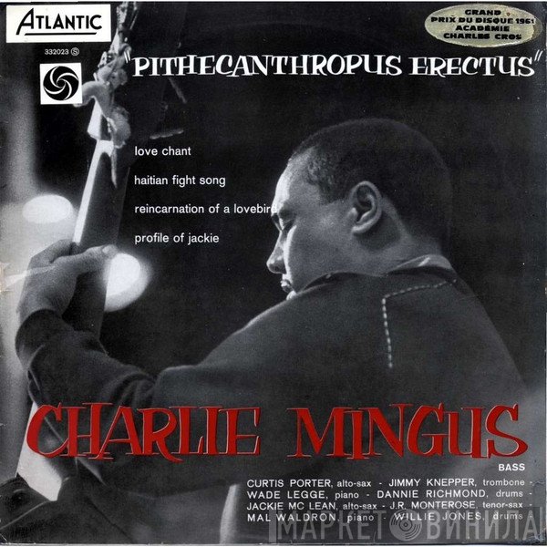 Charles Mingus  - Pithecanthropus Erectus