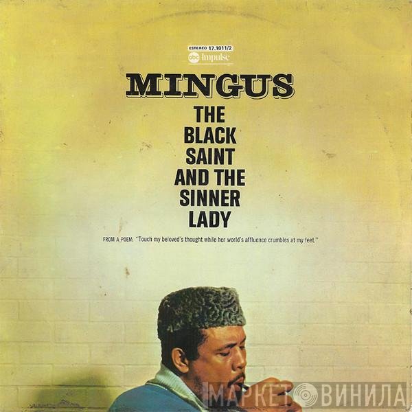 Charles Mingus - The Black Saint And The Sinner Lady