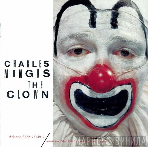 Charles Mingus - The Clown