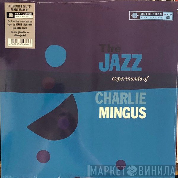 Charles Mingus - The Jazz Experiments Of Charles Mingus