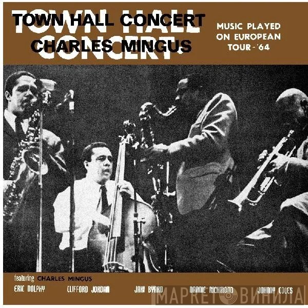 Charles Mingus - Town Hall Concert