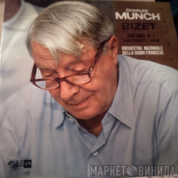 Charles Munch, Georges Bizet, Orchestre National De France  - Symphony In C