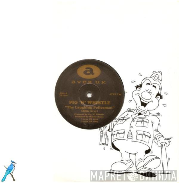 Charles Penrose, Pig 'n' Whistle - The Laughing Policeman