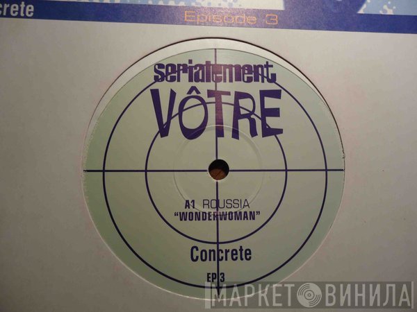 Charles Schillings, Roussia - Serialement Vôtre (Episode 3)