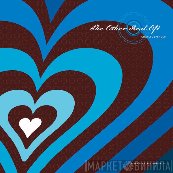 Charles Spencer - The Other Real EP