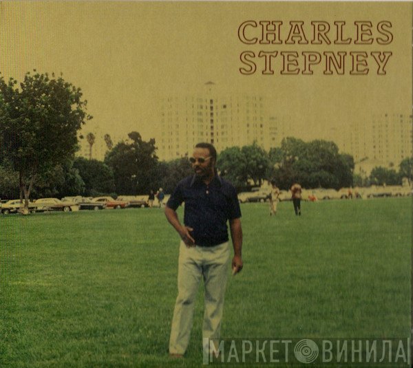 Charles Stepney - Step On Step