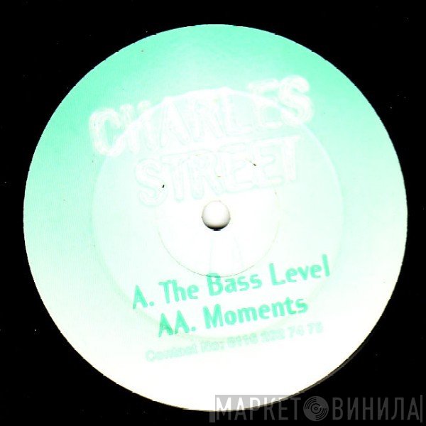Charles Street - The Bass Level