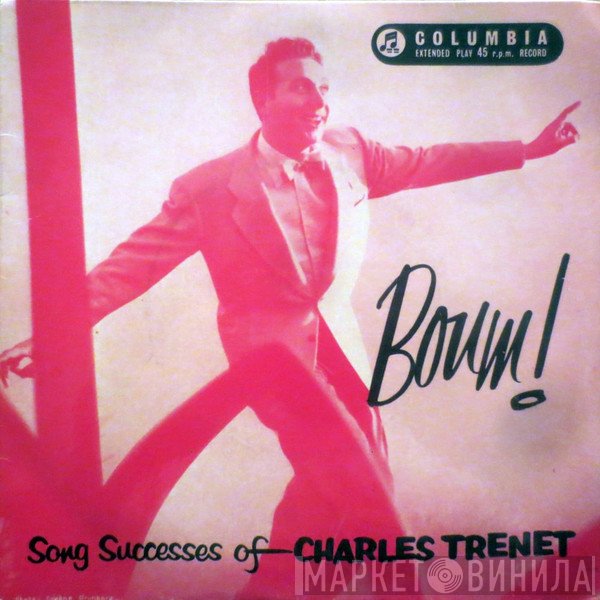 Charles Trenet - Boum!!  - Song Successes Of Charles Trenet