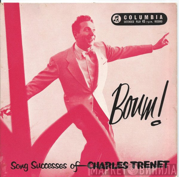 Charles Trenet - Boum!!  - Song Successes Of Charles Trenet