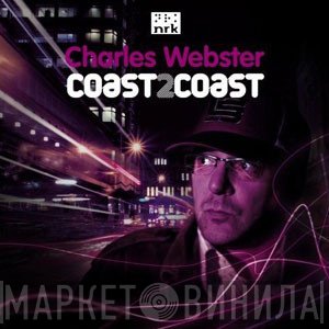 Charles Webster  - Coast 2 Coast