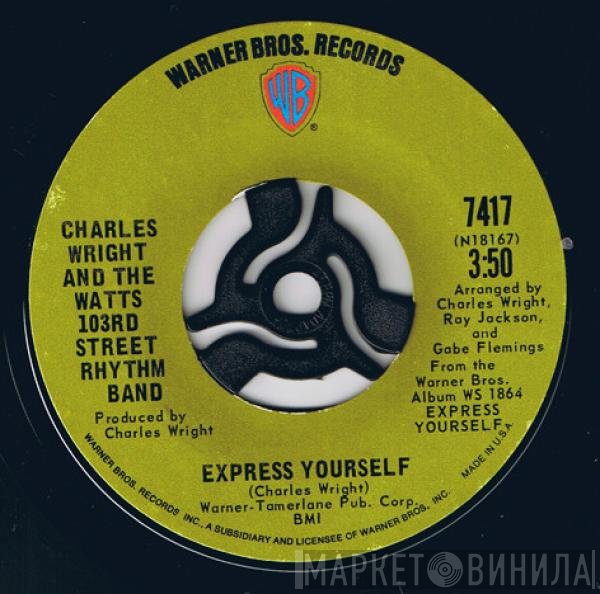 Charles Wright & The Watts 103rd St Rhythm Band  - Express Yourself