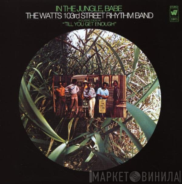 Charles Wright & The Watts 103rd St Rhythm Band  - In The Jungle, Babe